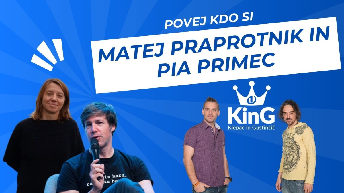 King - Povej kdo si: Pia Primec in Matej Praprotnik